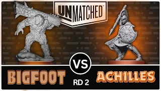 Bigfoot vs Achilles! (Unmatched Tournament - Round 2)