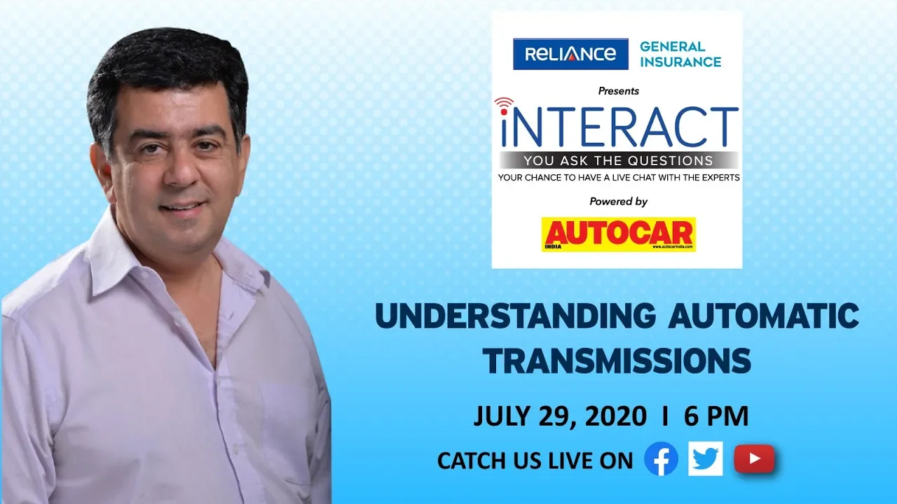 Understanding automatic transmissions - chat LIVE with Hormazd Sorabjee