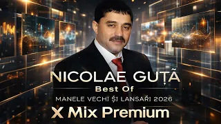 Hituri Nicolae Guta 2026 | Regele Manelelor ❌ Colaj Sesiune Mașină