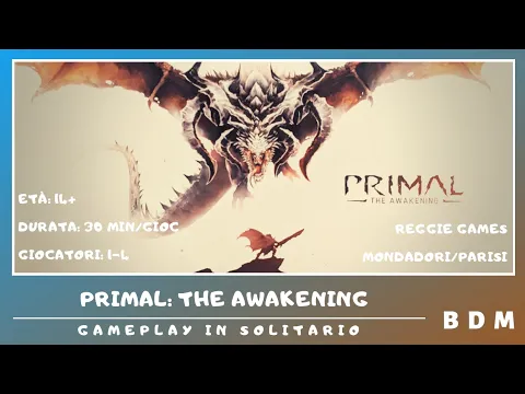 Primal: the Awakening - partita in solitario in italiano