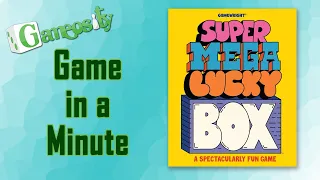 Game in a Minute: Super Mega Lucky Box