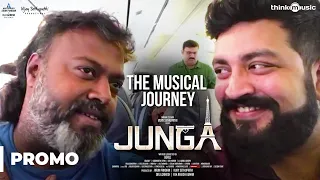 Musical Journey of Junga | Vijay Sethupathi, Sayyeshaa | Siddharth Vipin | Gokul