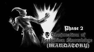 CAVE EVIL How To play: PHASE 2 Conjuration of Forbidden Knowledge