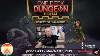 One Deck Dungeon Digital EP13 - Crit Camp