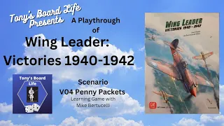 Wing Leader Learning Game Scenario V04 Penny Packets Part 1