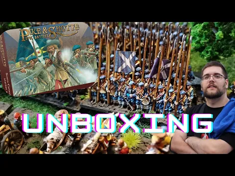 Unboxing Pike & Shotte Epic Battles: Scots Covenanters Starter Army