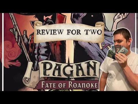 Pagan Fate of Roanoke: Review for Two