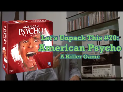 Let's Unpack This #70: American Psycho — A Killer Game