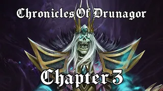 Chronicles of Drunagor : Chapter 3