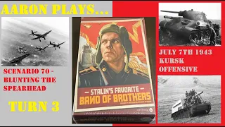 BAND of BROTHERS - STALIN'S FAVORITE - SCENARIO 70 - Turn 3
