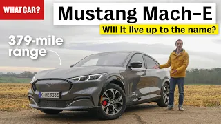 New Ford Mustang Mach-E review – the EV we've been waiting for? | What Car?