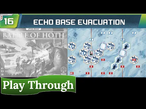 Star Wars: Battle of Hoth - Play Through (scenario 16)