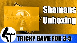 Shamans Unboxing: Tricky Game for 3-5