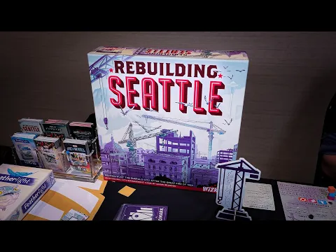 Rebuilding Seattle (TantrumCon 2023)