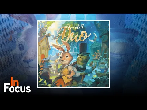 Everdell Duo - In Focus