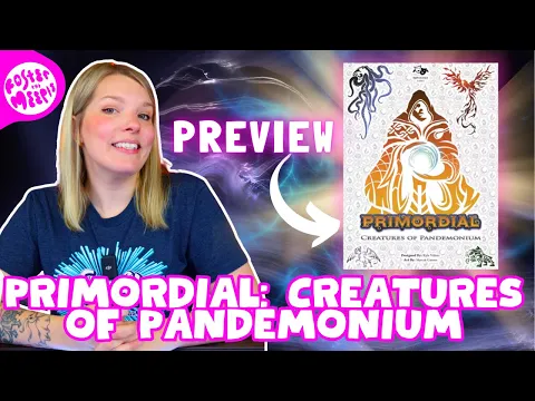 Primordial: Creatures of Pandemonium Preview