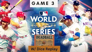 2022 World Series Game 3 Replay :  Deadball Baseball w/ Dice 2nd Edition