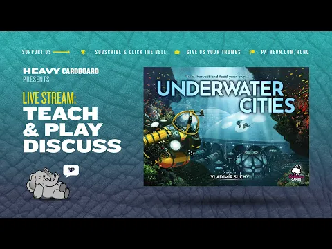 Underwater Cities - 3p Overview, Play-through, & Roundtable by Heavy Cardboard