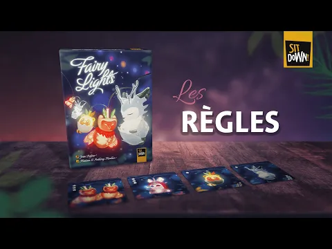 FAIRY LIGHTS - Règles du jeu (FR - EN subtitles soon available)