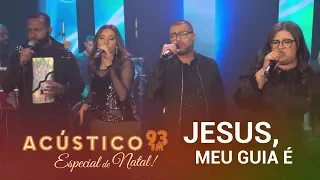 Midian Lima feat. Jairo Bonfim, Jozyanne e André Leono - JESUS MEU GUIA É - Acústico 93 - 2019