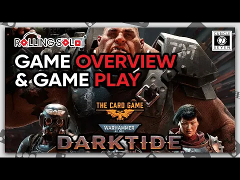 Warhammer 40,000: Darktide - The Card Game | Solo Playthrough | Game Overview & Gameplay