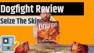 Dogfight!: Rule The Skies in 20 Minutes! Review - Different Enough...But Better?