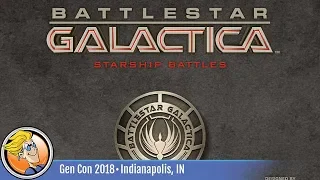 Battlestar Galactica: Starship Battles — game preview at Gen Con 2018