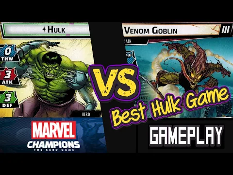 HULK vs VENOM GOBLIN (Expert) | Marvel Champions Playthrough | My Best Hulk Game
