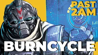 Burncycle | My Favorite Chip Theory Game's Game! - Past 2am Gameplay With Quackalope