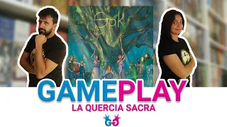 Oak, Partita Completa al Gioco da Tavolo ai piedi della quercia sacra