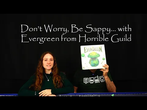 Don't Worry, Be Sappy... With Evergreen from Horrible Guild