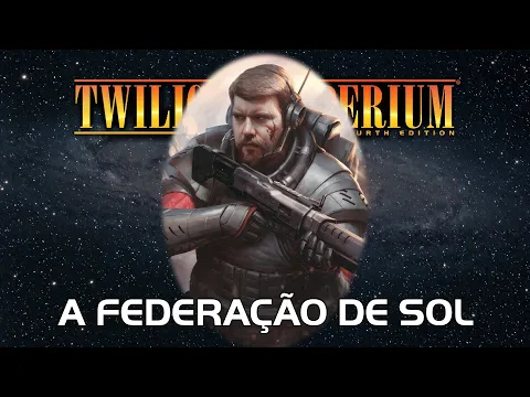 Twilight Imperium 4ª Edição: Federação de Sol