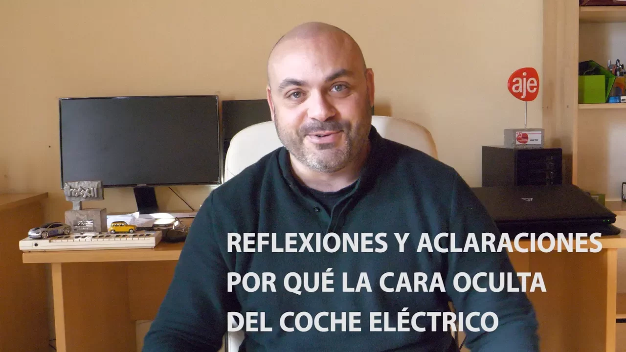 La cara oculta del coche eléctrico (3/3): Aclaraciones y reflexiones - PARTE 1