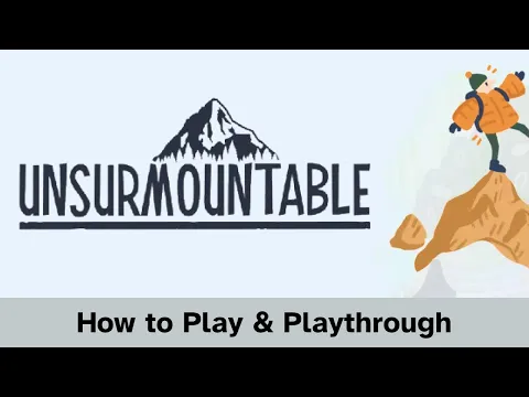 Unsurmountable | Climb Mt. Everest! | How To Play & Playthrough
