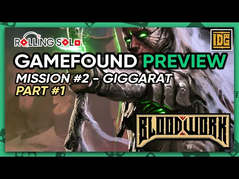 Bloodwork: The Reckoning | GameFound Preview | Solo Playthrough | Part #1