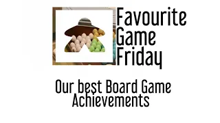 Favourite Game Friday - Achievement