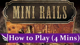 How to Play Mini Rails (4 minutes)