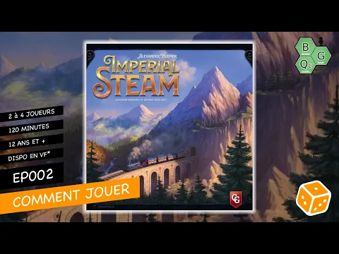 Comment Jouer EP002 - Imperial Steam