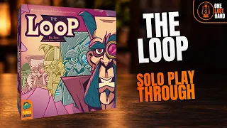 One More Vortex and It's Over | The LOOP | Solo Playthrough