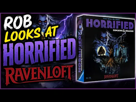 Rob Looks at Horrified Ravenloft