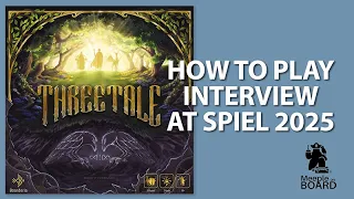 ThreeTale how to play interview at Spiel 2025