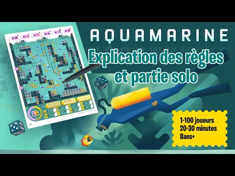 Aquamarine - Présentation du jeu et partie test en solo !