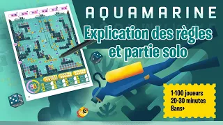 Aquamarine - Présentation du jeu et partie test en solo !