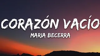 Maria Becerra - CORAZÓN VACÍO (Letra/Lyrics)