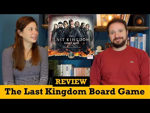 The Last Kingdom Board Game (Review) - What a pleasant surprise!