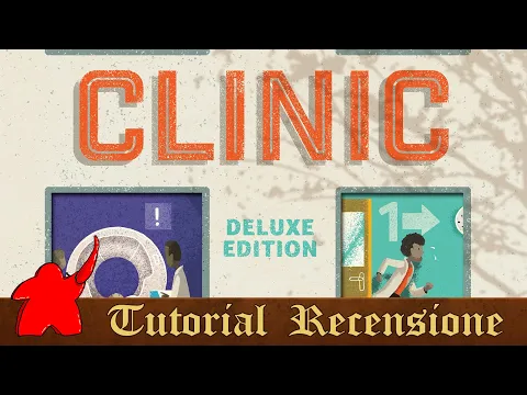 Tutorial e Recensione Clinic Deluxe Edition