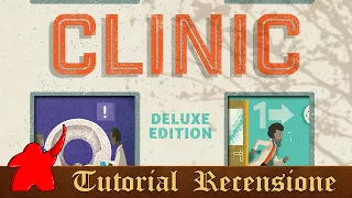 Tutorial e Recensione Clinic Deluxe Edition