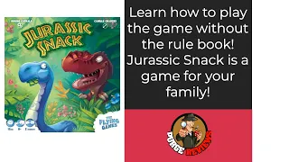 Jurassic Snack Learn How to Play by Purge Reviews