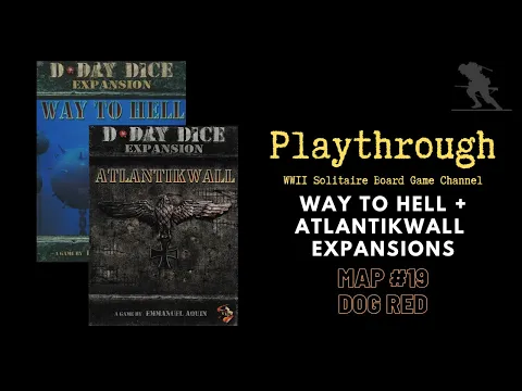D-Day Dice (Second Edition): Atlantikwall - Solo Playthrough - Map #19 - Dog Red