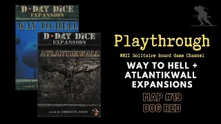 D-Day Dice (Second Edition): Atlantikwall - Solo Playthrough - Map #19 - Dog Red
